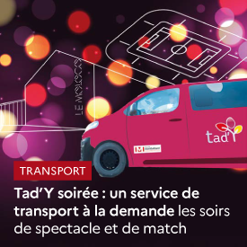 Tad'Y soirée : un service de transport à la demande les soirs de spectacle et de match